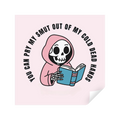 You Can Pry My Smut Out Of My Cold Dead Hands | Sticker